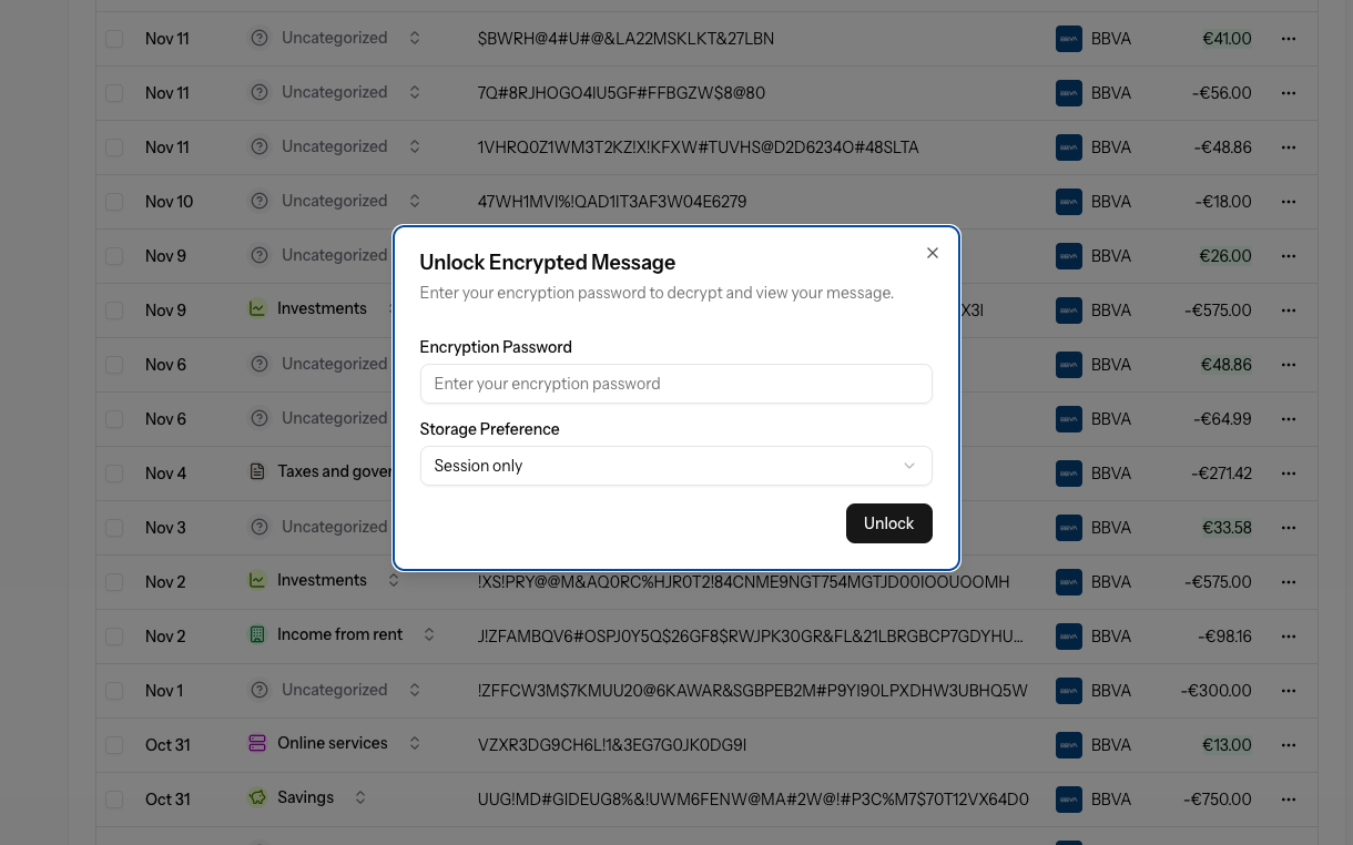 Everything is encrypted with a private & local key you only have